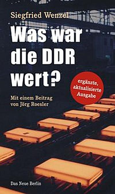 Was war die DDR wert?