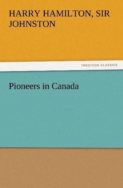 Pioneers in Canada