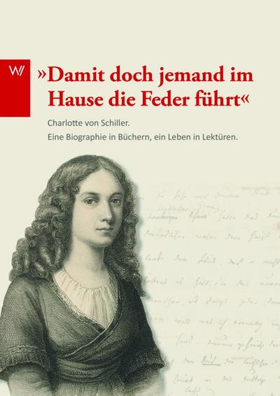 ’Damit doch jemand im Hause die Feder führt .  . .’