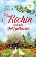 Die Köchin und das Dorfgeflüster