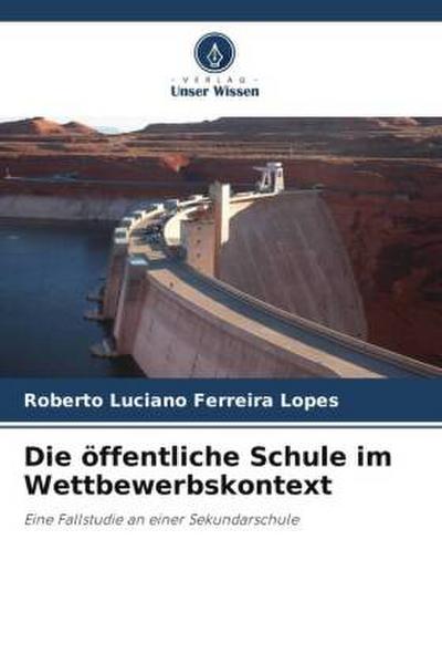 Die öffentliche Schule im Wettbewerbskontext
