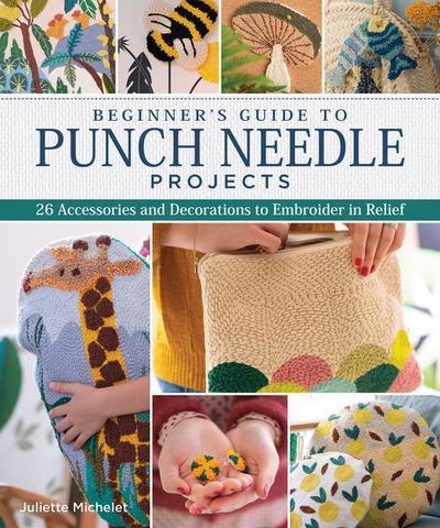 Beginner’s Guide to Punch Needle Projects