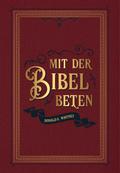 Mit der Bibel beten
