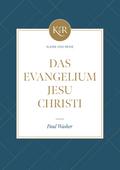 Das Evangelium Jesu Christi