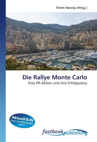 Die Rallye Monte Carlo - Timm Harvey