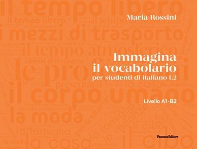 Immagina il vocabolario. per studenti d’italiano L2