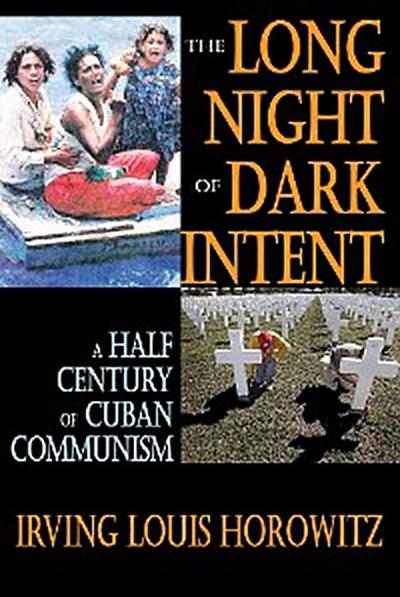 The Long Night of Dark Intent