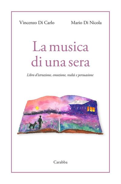 Di Carlo, V: Musica di una sera. Libro d’istruzione, emozion