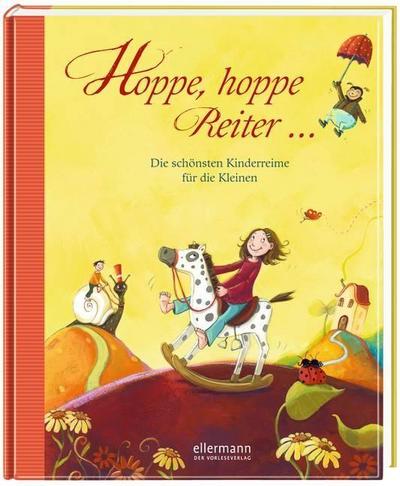 Hoppe, hoppe Reiter: Die schönsten Kinderreime für die Kleinen (Große Vorlesebücher)