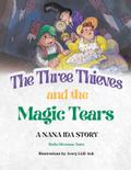 The Three Thieves and the Magic Tears
