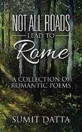Not All Roads Lead to Rome