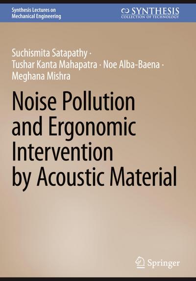 Noise Pollution and Ergonomic Intervention by Acoustic Material