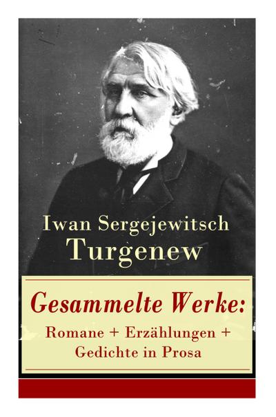 Turgenew, I: Gesammelte Werke