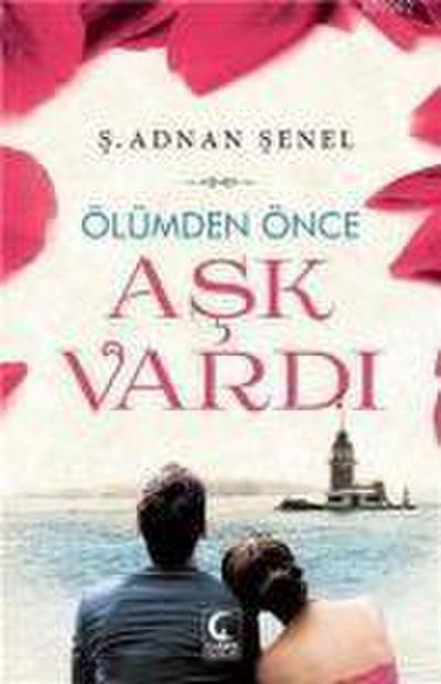 Ölümden Önce Ask Vardi