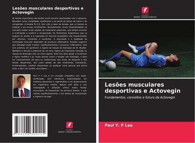 Lesões musculares desportivas e Actovegin