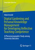 Digital Gardening and Personal Knowledge Management for Developing Reflective Teaching Competence