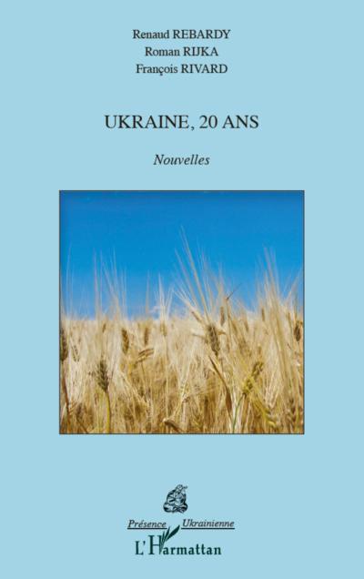 Ukraine, 20 ans