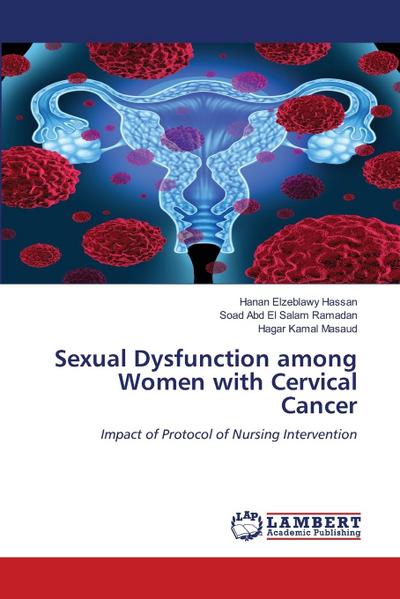 Sexual Dysfunction among Women with Cervical Cancer
