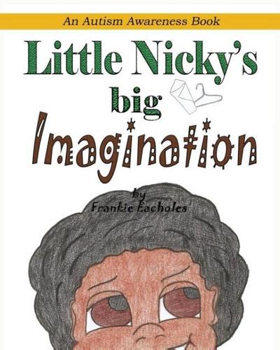 Little Nicky’s Big Imagination