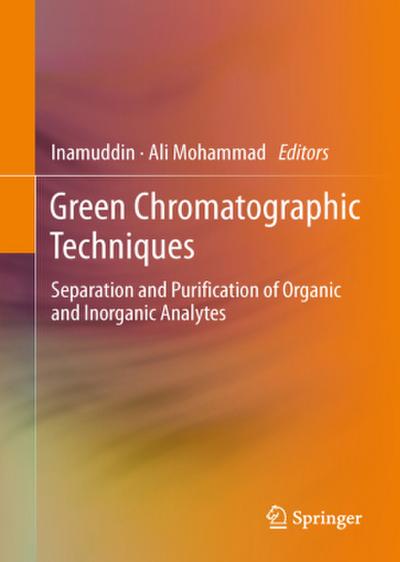 Green Chromatographic Techniques