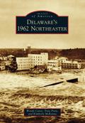 Delaware’s 1962 Northeaster
