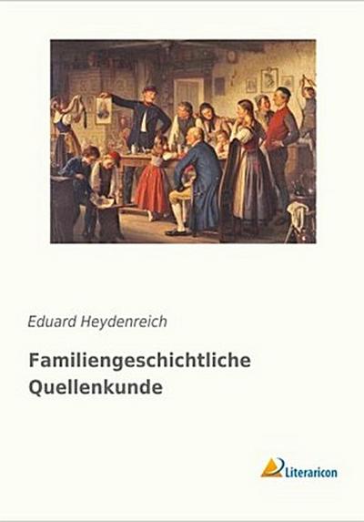 Familiengeschichtliche Quellenkunde
