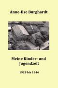 Meine Kinder- und Jugendzeit (1928 bis 1946)