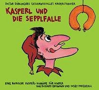 Kasperl und die Sepplfalle, Audio-CD