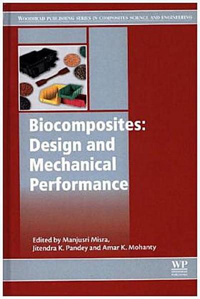 Biocomposites: Design and Mechanical Performance