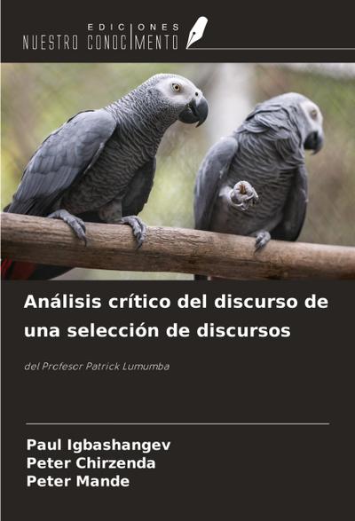Análisis crítico del discurso de una selección de discursos