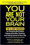 You Are Not Your Brain