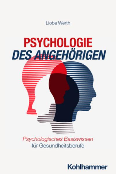 Psychologie des Angehörigen