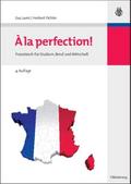 A la perfection!