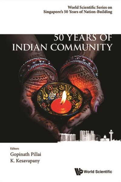 50 YEARS OF INDIAN COMMUNITY IN SINGAPORE