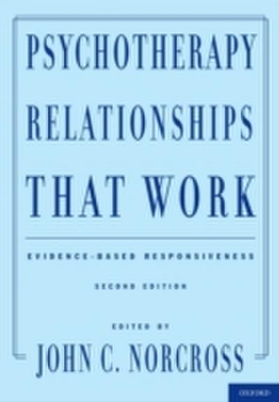 Psychotherapy Relationships That Work