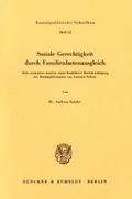 Soziale Gerechtigkeit durch Familienlastenausgleich.