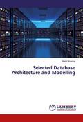 Selected Database Architecture and Modelling