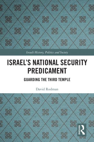 Israel’s National Security Predicament
