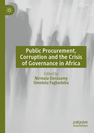 Public Procurement, Corruption and the Crisis of Governance in Africa