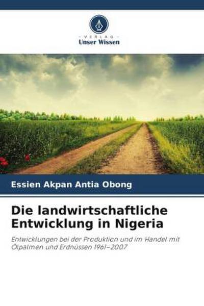 Die landwirtschaftliche Entwicklung in Nigeria