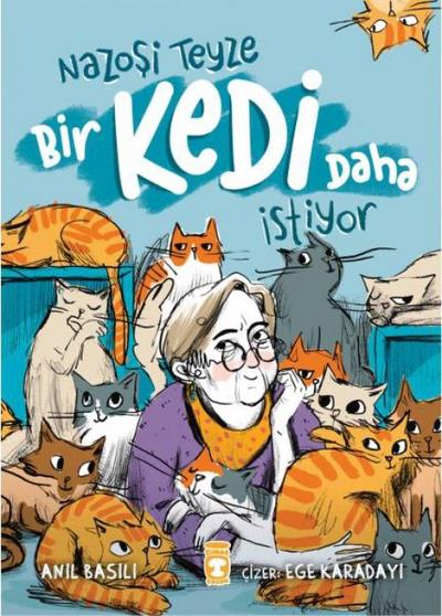 Nazosi Teyze Bir Kedi Daha Istiyor