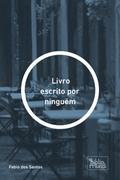 Livro escrito por ninguém