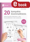 20 kompakte Grammatiktests für Klasse 1 und 2