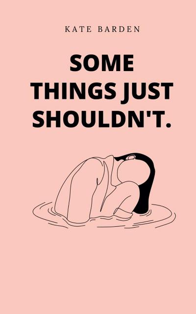 Some things just shouldn’t.