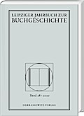 Leipziger Jahrbuch zur Buchgeschichte 28 (2020)