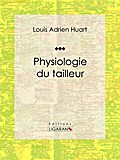 Physiologie du tailleur