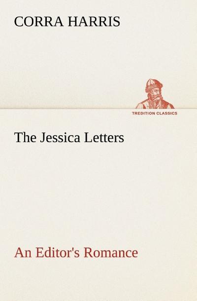 The Jessica Letters: An Editor’s Romance
