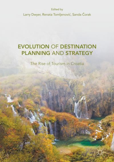 Evolution of Destination Planning and Strategy