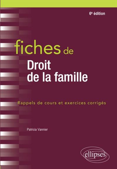 Fiches de droit de la famille - 6e édition