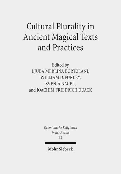Cultural Plurality in Ancient Magical Texts and Practices